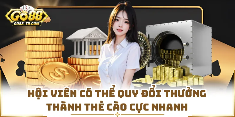 Hội Viên Có Thể Quy Đổi Thưởng Thành Thẻ Cào Cực Nhanh